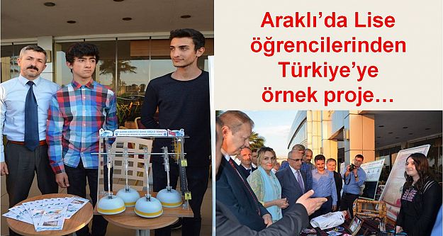 Araklı'da lise öğrencilerinden Türkiye'ye örnek proje…