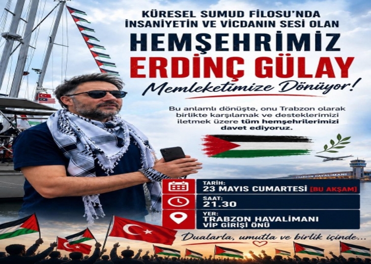 Sumud Filosuna Katılan Gülay, Trabzon’a Dönüyor… - GÜNDEM