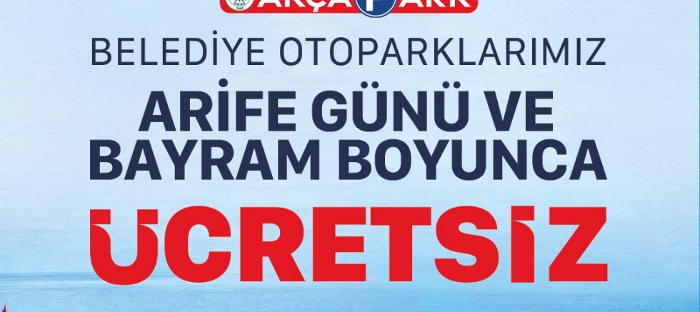 OTOPARKLAR ÜCRETSİZ - GÜNDEM